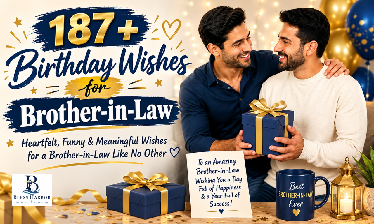 187+ Birthday Wishes for Brother-in-Law – Sweet & Heartfelt Messages