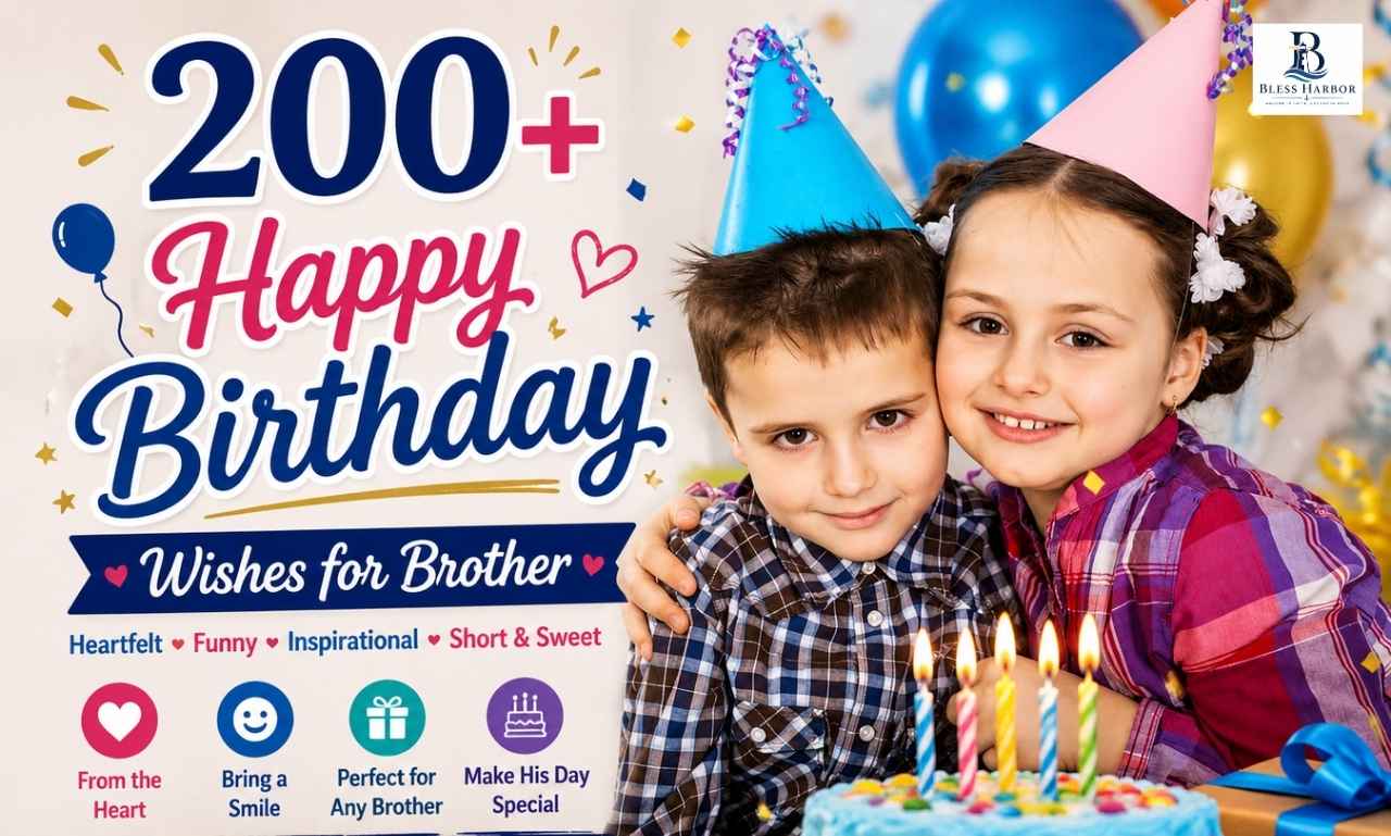 200+ Happy Birthday Wishes for Brother – heartfelt and fun birthday messages for a beloved brother