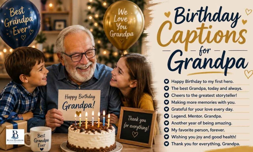 Birthday Grandpa 150+ Heartfelt , Messages