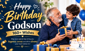 160+ Happy Birthday Godson wishes with sweet and heartfelt birthday messages
